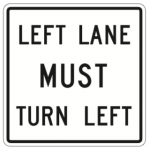 Verkeersborden Amerika left lane must turn left